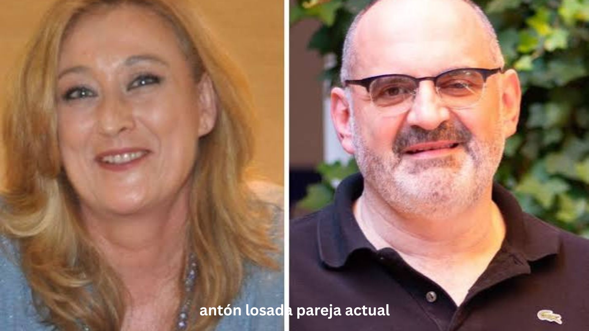 Antón Losada pareja actual: lo que se sabe hoy