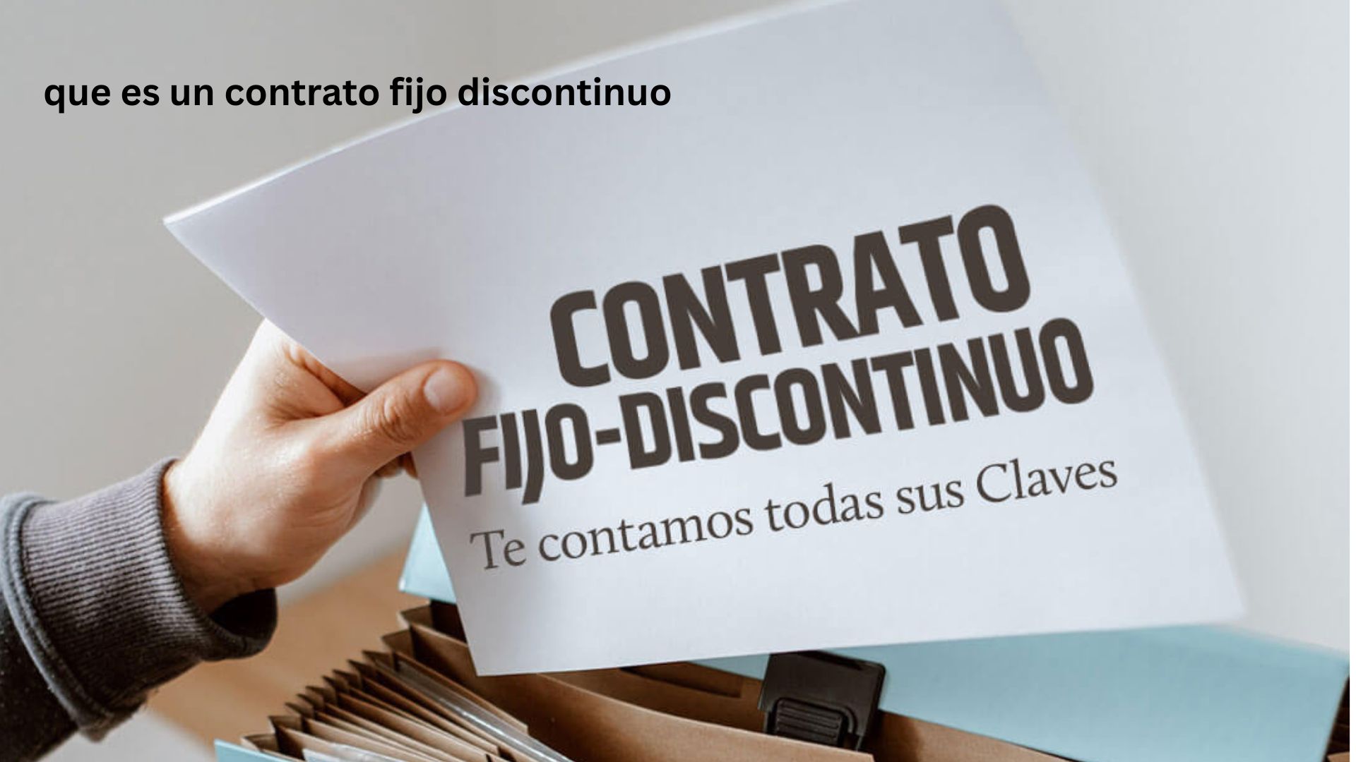 que es un contrato fijo discontinuo