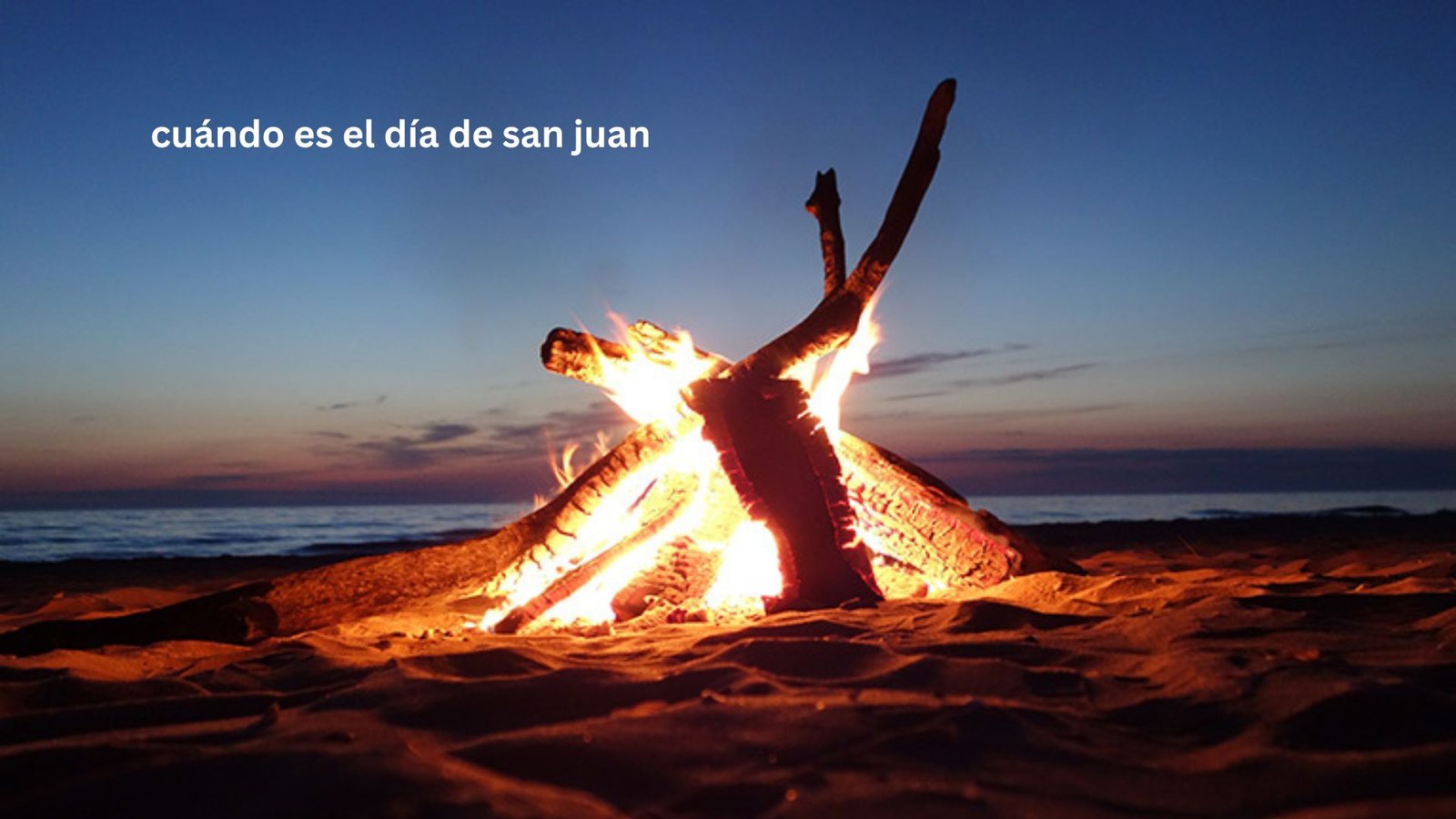 ¿Cuándo es el día de San Juan? Fecha y tradiciones
