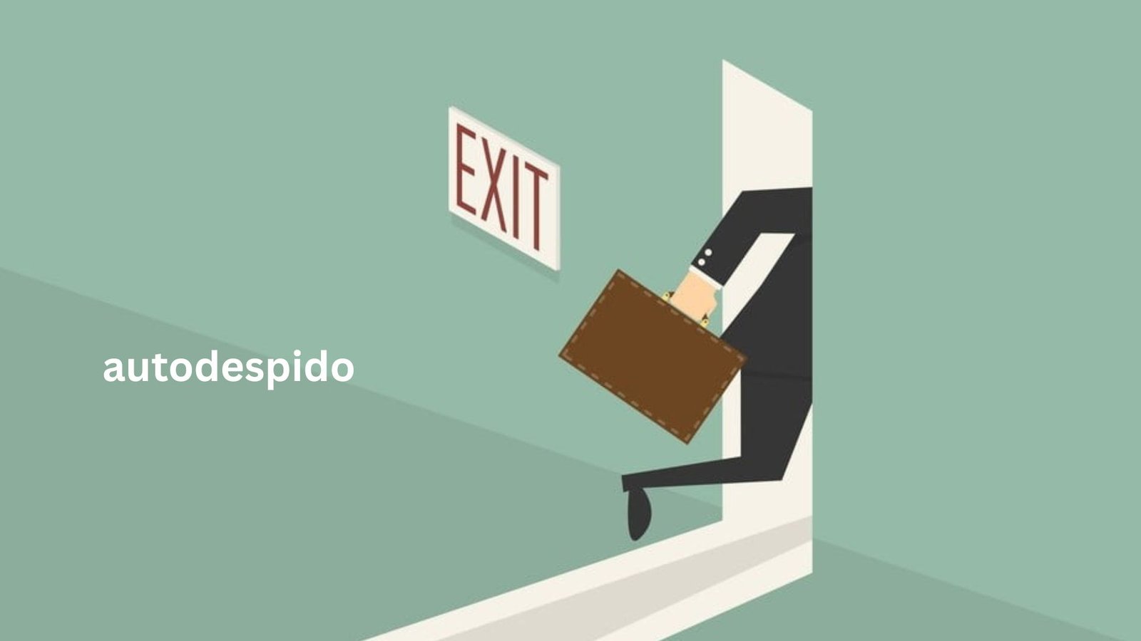 Autodespido en España: qué es y cómo funciona
