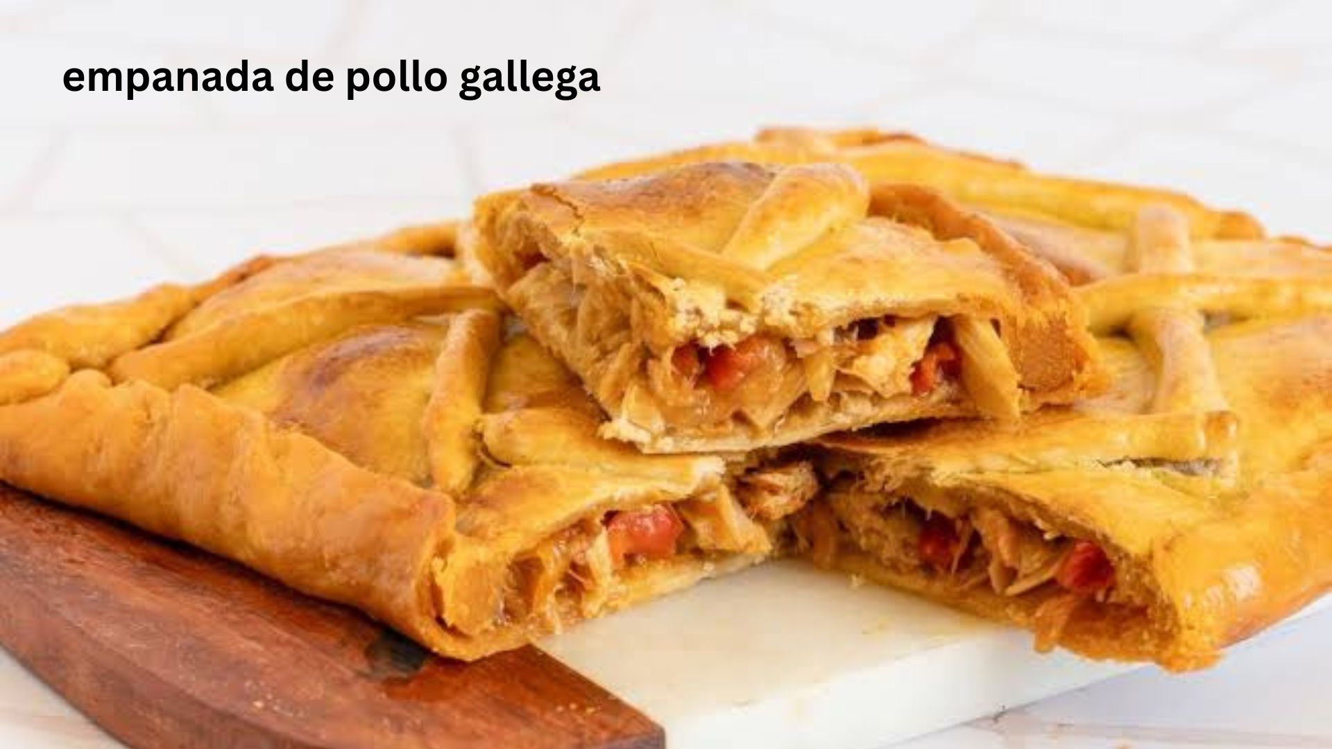 Empanada de pollo gallega